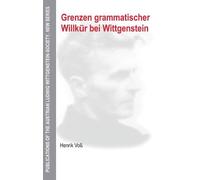Henrik Voß Grenzen grammatischer Willkür bei Wittgenstein (Copertina rigida)