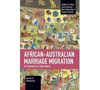 Henrike A. Hoogenraad African-Australian Marriage Migration (Tascabile)