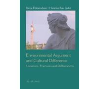 Henrike Rau Environmental Argument and Cultural Difference (Tascabile)