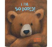 Henrike Wilson I Am So Bored (Copertina rigida)
