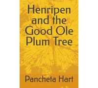Henripen and the Good Ole Plum Tree