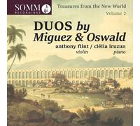 Henrique Oswald Treasures from the New World: Duos By Miguez & Oswald - Vol (CD)