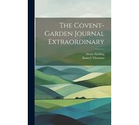 Henry 1707-1754 Fielding The Covent-Garden Journal Extraordinary (Tascabile)