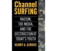 Henry A Giroux Channel Surfing (Tascabile)