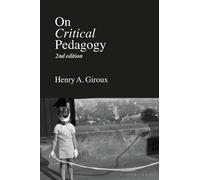 Henry A. Giroux – On Critical Pedagogy – Tascabile