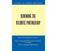 Henry a Kissinger Lawrence H Summers Charles Renewing the Atlantic P (Tascabile)