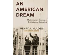 Henry A Mulder An American Dream (Tascabile)
