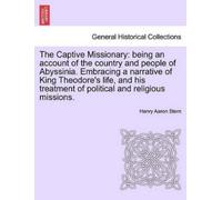 Henry Aaron Stern The Captive Missionary (Tascabile)