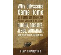 Henry Abramovit Why Odysseus Came Home as a Stranger and Other Puzzl (Tascabile)