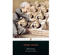 Henry Adams Democracy (Tascabile)