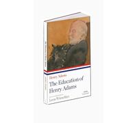 Henry Adams The Education of Henry Adams (Tascabile)