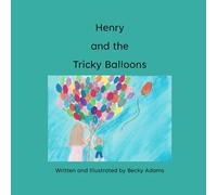 Henry and the Tricky Balloons