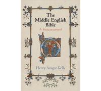 Henry Ansgar Kelly The Middle English Bible (Copertina rigida)