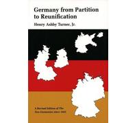 Henry Ashby Turner Germany from Partition to Reunification (Tascabile)