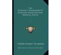 Henry Aubrey Hu The Student's Handbook Of Forensic Medicine And Medi (Tascabile)