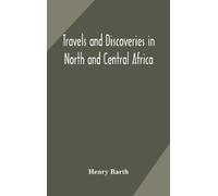 Henry Barth Travels And Discoveries In North And Central Afri (Copertina rigida)
