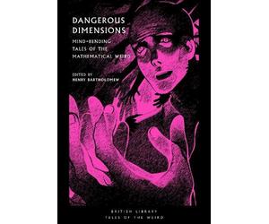 Henry Bartholomew Dangerous Dimensions (Tascabile)