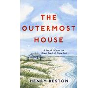 Henry Beston The Outermost House (Tascabile)