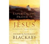 Henry Blackaby Norman Blackaby Experiencing Prayer with Jesus (Tascabile)