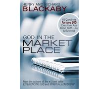 Henry Blackaby Richard Blackaby God in the Marketplace (Tascabile)