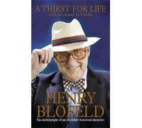 Henry Blofeld A Thirst for Life (Tascabile)