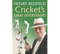 Henry Blofeld Cricket's Great Entertainers (Tascabile)