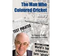 Henry Blofeld The Man Who Coloured Cricket (Tascabile)