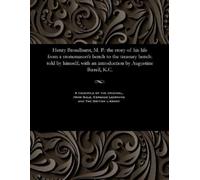 Henry Broadhurst Henry Broadhurst, M. P. (Tascabile)