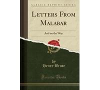Henry Bruce Letters from Malabar (Tascabile)