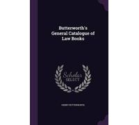 Henry Butterwort Butterworth's General Catalogue of Law Book (Copertina rigida)