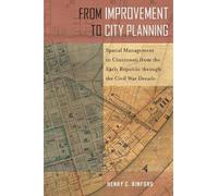 Henry C. Binford From Improvement to City Planning (Tascabile)