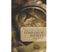Henry C. Clark Compass of Society (Copertina rigida)
