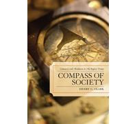 Henry C. Clark Compass of Society (Tascabile)