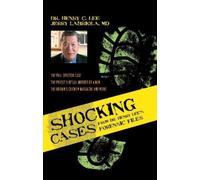 Henry C. Lee Jerry Shocking Cases from Dr. Henry Lee's Foren (Copertina rigida)