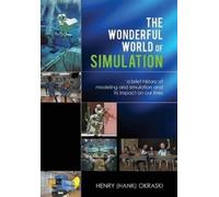 Henry C Okraski The Wonderful World of Simulation (Copertina rigida)