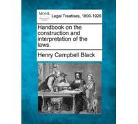 Henry Campbell Handbook on the construction and interpretation of t (Tascabile)