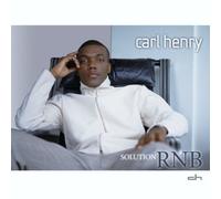 Henry Carl - Solution Rnb