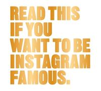 Henry Carroll Read This if You Want to Be Instagram Famous (Tascabile) Read This