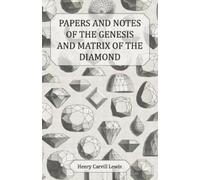 Henry Carvill L Papers and Notes of the Genesis and Matrix of the Di (Tascabile)