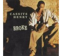 Henry, Cassius - Broke