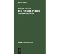 Henry Chadwick Die Kirche in Der Antiken Welt (Copertina rigida)