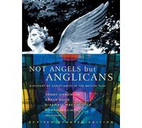 Henry Chadwick Not Angels But Anglicans (Tascabile)