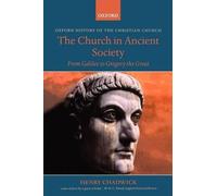 Henry Chadwick The Church in Ancient Society (Tascabile)