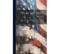 Henry Chafetz Play the Devil (Copertina rigida)