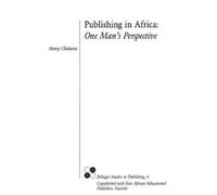 Henry Chakava Publishing in Africa (Tascabile)