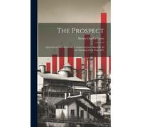 Henry Charles Carey The Prospect (Copertina rigida)