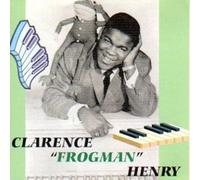 HENRY, CLARENCE 'FROGMAN' - I'M A COUNTRY BOY