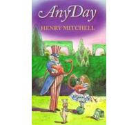 Henry Clay Mitchell Any Day (Copertina rigida)