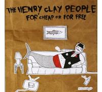 Henry Clay People - For Cheap Or For Free