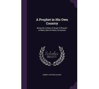 Henry Clifford Stuart A Prophet in His Own Country (Copertina rigida)
